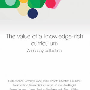 The value of a knowledge-rich curriculum